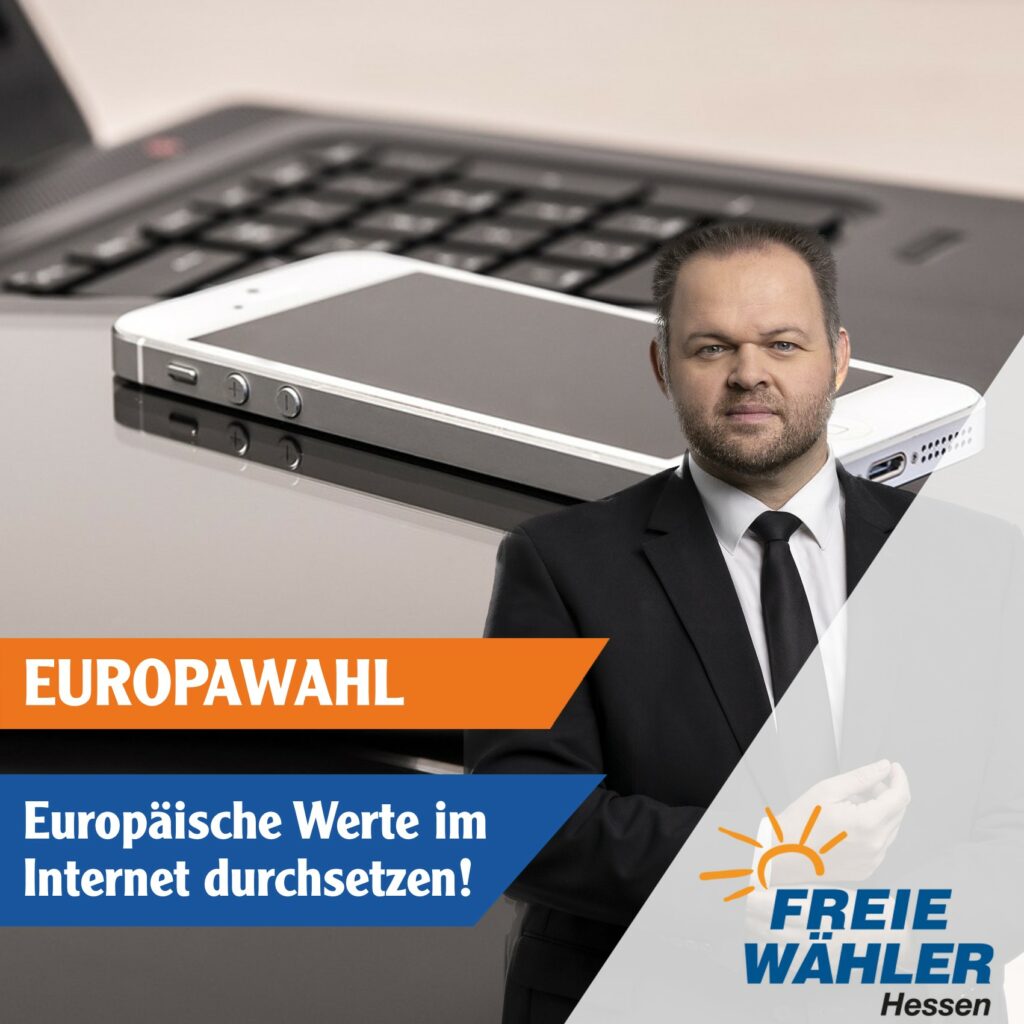 Europawahl: Europäische Werte im Internet durchsetzen!